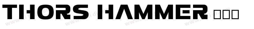 Thors Hammer字体转换